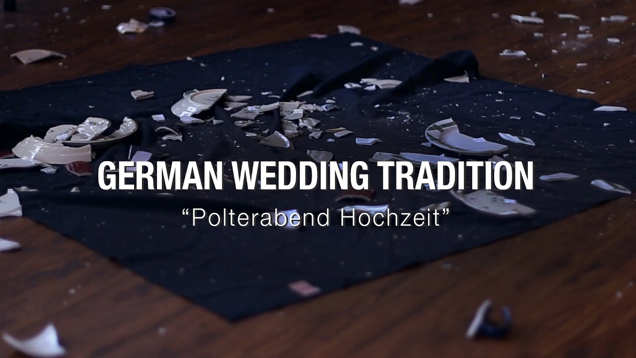 Polterabend Hochzeit, a German Wedding Tradition of SMASHING PORCELAIN!