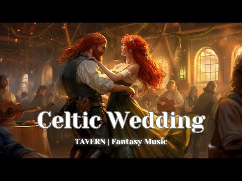 Celtic Wedding ☘ Fantasy Tavern Music 🍻 Celtic Wedding Music 🎵 1 Hour