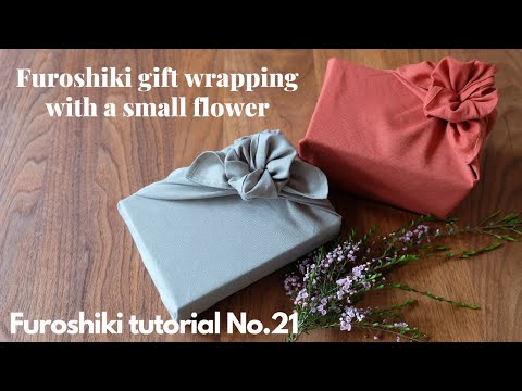 Furoshiki gift wrapping with a little flower - Furoshiki tutorial No.21 - Try this for Christmas!