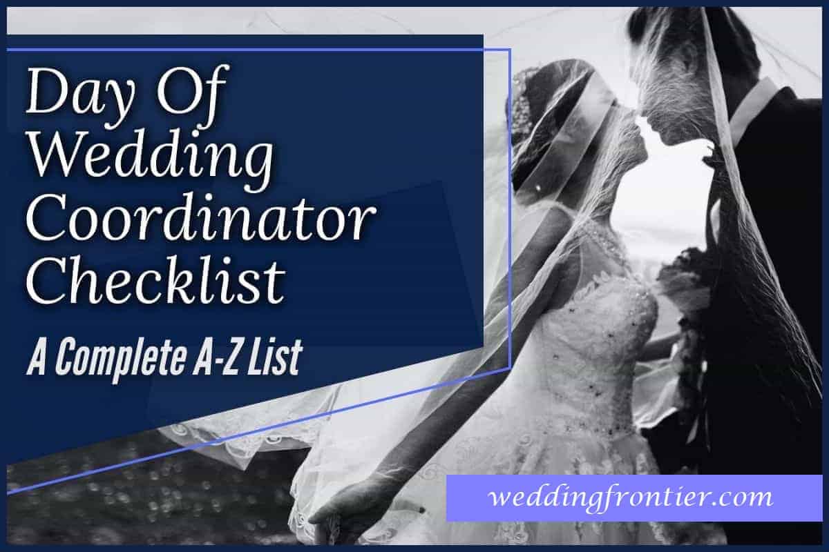 Day Of Wedding Coordinator Checklist A Complete AZ List