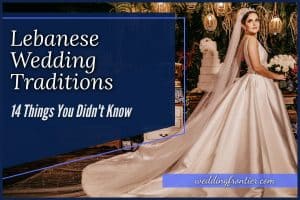 Lebanese Wedding Traditions 14 Things You Didn't Know