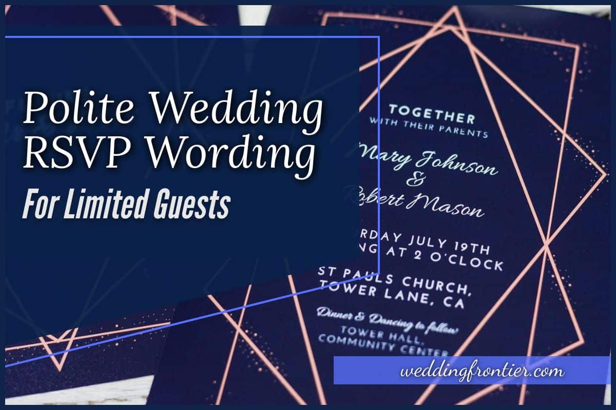 Polite Wedding RSVP Wording for Limited Guests