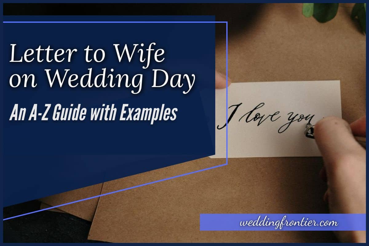 letter-to-wife-on-wedding-day-an-a-z-guide-with-examples