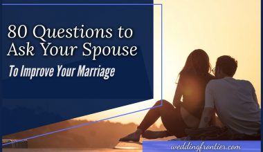 80 Questions to Ask Your Spouse to Improve Your Marriage