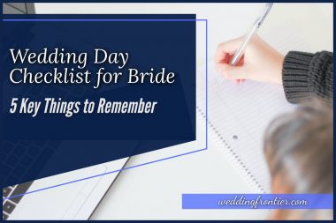 Wedding Day Checklist for Bride 5 Key Things to Remember