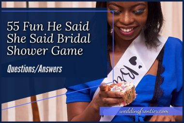 55 Fun He Said She Said Bridal Shower Game - QuestionsAnswers