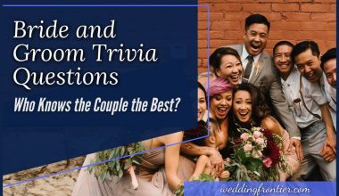 Bride and Groom Trivia Questions Who Knows the Couple the Best
