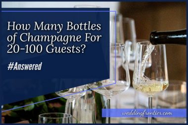 How Many Bottles of Champagne For 20-100 Guests #Answered