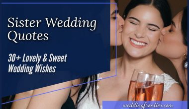 Sister Wedding Quotes 30+ Lovely & Sweet Wedding Wishes