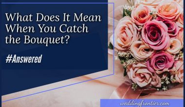 What Does it Mean When You Catch the Bouquet #Answered
