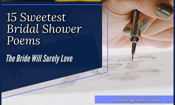 15 Sweetest Bridal Shower Poems the Bride Will Surely Love