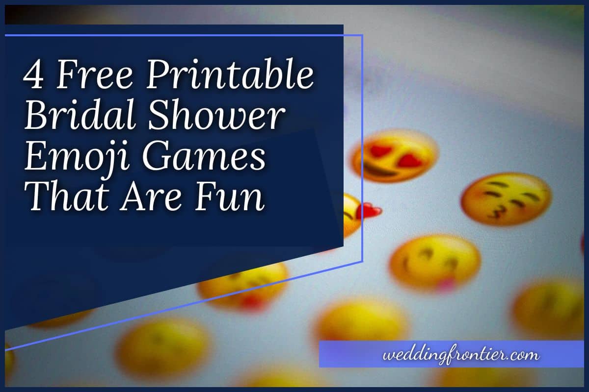 4 free printable bridal shower emoji games that are fun