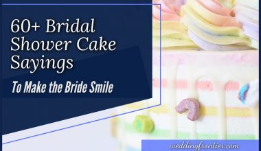 60+ Bridal Shower Cake Sayings to Make the Bride Smile