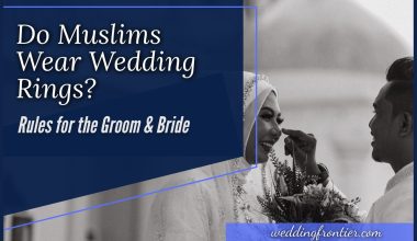 Do Muslims Wear Wedding Rings Rules for the Groom & Bride