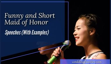 Funny and Short Maid of Honor Speeches (With Examples)