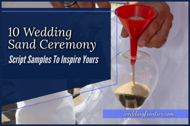 10 Wedding Sand Ceremony Script Samples To Inspire Yours