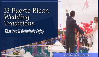 13 Puerto Rican Wedding Traditions That You'll Definitely Enjoy
