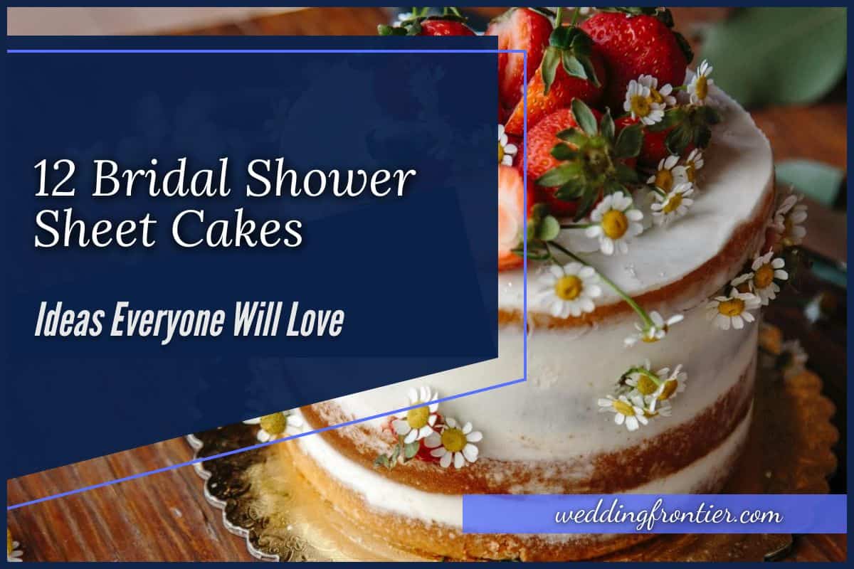 Bridal Shower Sheet Cakes With Examples | Bridal Shower 101