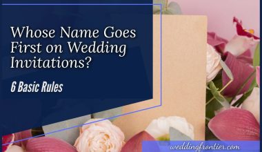 Whose Name Goes First on Wedding Invitations 6 Basic Rules