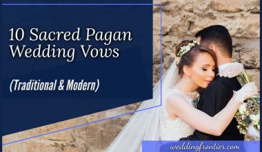 10 Sacred Pagan Wedding Vows (Traditional & Modern)