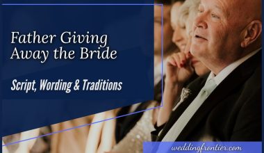 Father Giving Away the Bride Script, Wording & Traditions