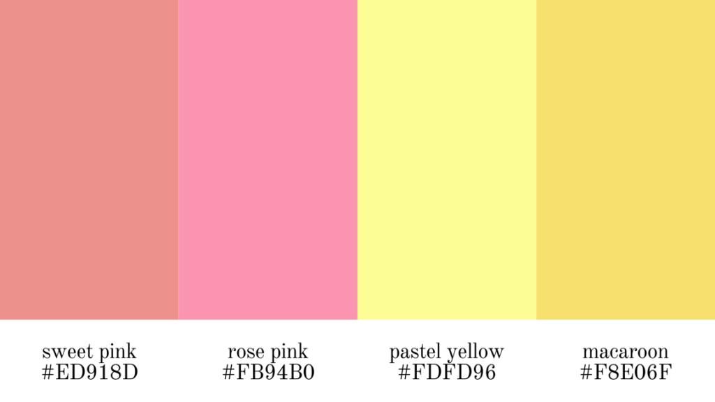 sweet pink, rose pink, pastel yellow and macaroon