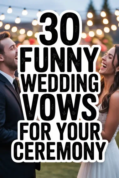30 Funny Wedding Vows