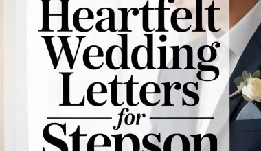 7 Heartfelt Wedding Letters for Stepson