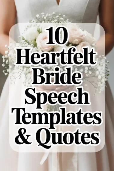 Heartfelt Bride Speech Templates and Quotes
